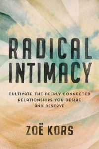 radical intimacy book zoe kors