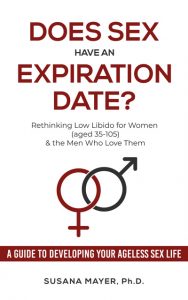 does sex have an expiration date book sex aging susana mayer