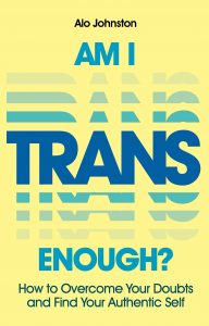 am i trans enough alo johnston