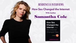 exclusive interview samantha cole virtual reality how sex changed the internet